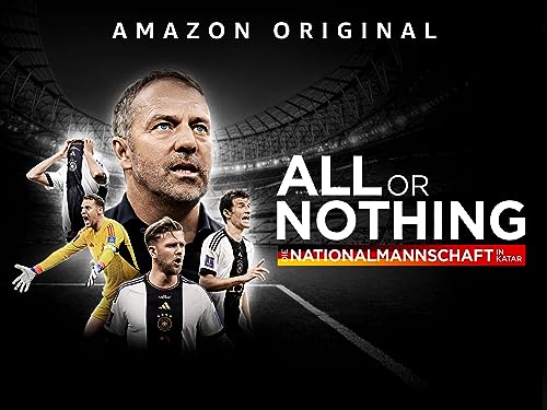 All or Nothing: Die Nationalmannschaft in...