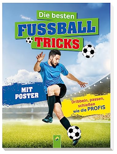 Die besten Fußballtricks: Mit...