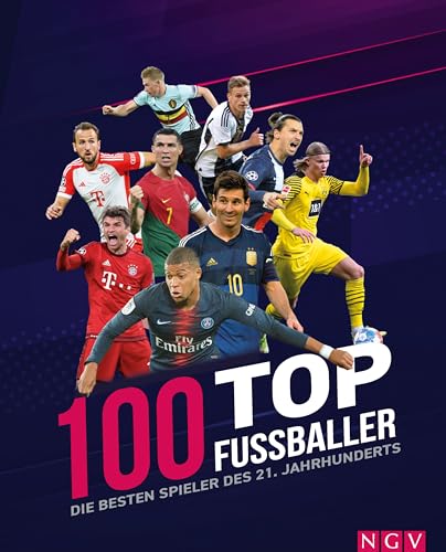 100 Top-Fußballer - Die besten Spieler des...